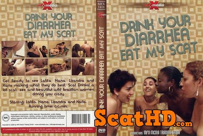 Latifa, Nana, Lizandra, Karla - Drink your Diarrhea, Eat my Scat [DVDRip]