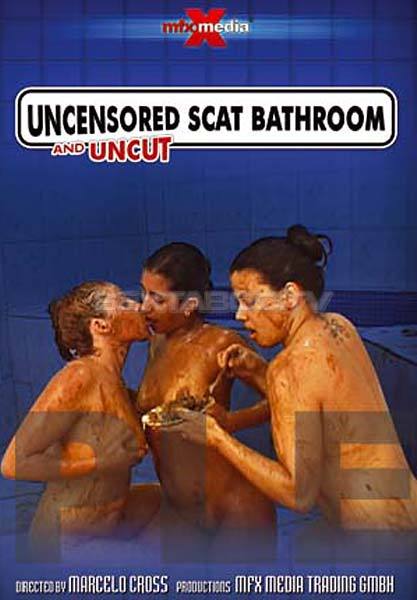 Latifa, Karla, Iohana Alves - Uncensored and Uncut Scat Bathroom [DVDRip]