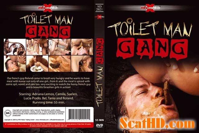 Adriana, Camila, Suelen, Lucia, Bel, Tania and Roland - [SD-2021] - Toilet Man Gang [DVDRip]