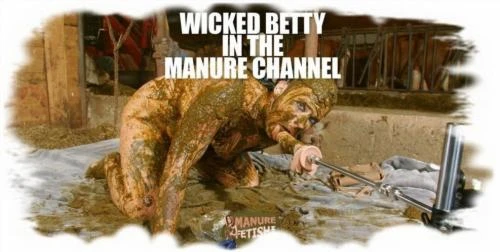 - Wicked Betty In The Manure Channel [HD 720p]